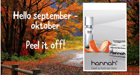 September - oktober: “Peel it off”
